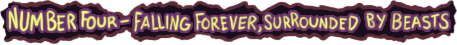 Number Four - Falling Forever, Surrounded By Beasts